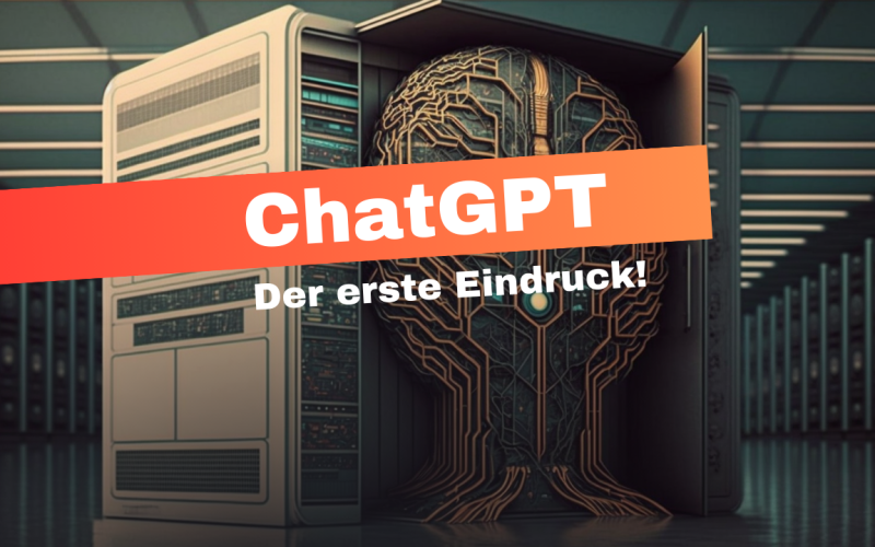 Blogbeitrag-Titelbild-ChatGPT-Erste-Erfahrungen