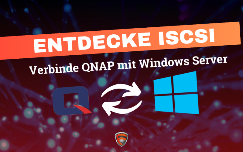 Blogbeitrag-Titelbild-QNAP-iSCSI