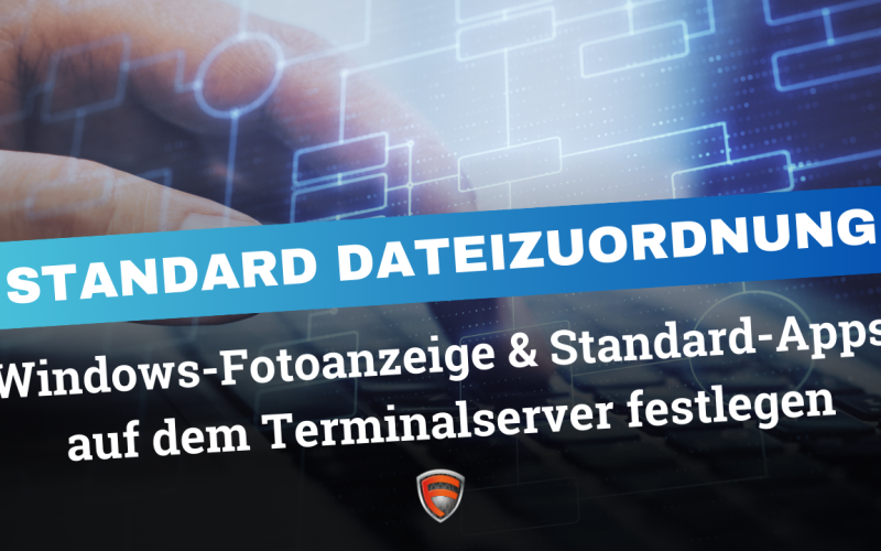 Terminalserver Standard Dateizuordnung